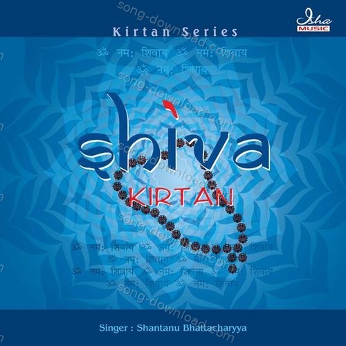 Shiva Kirtan Shantanu Bhattacharyya MP3 Download